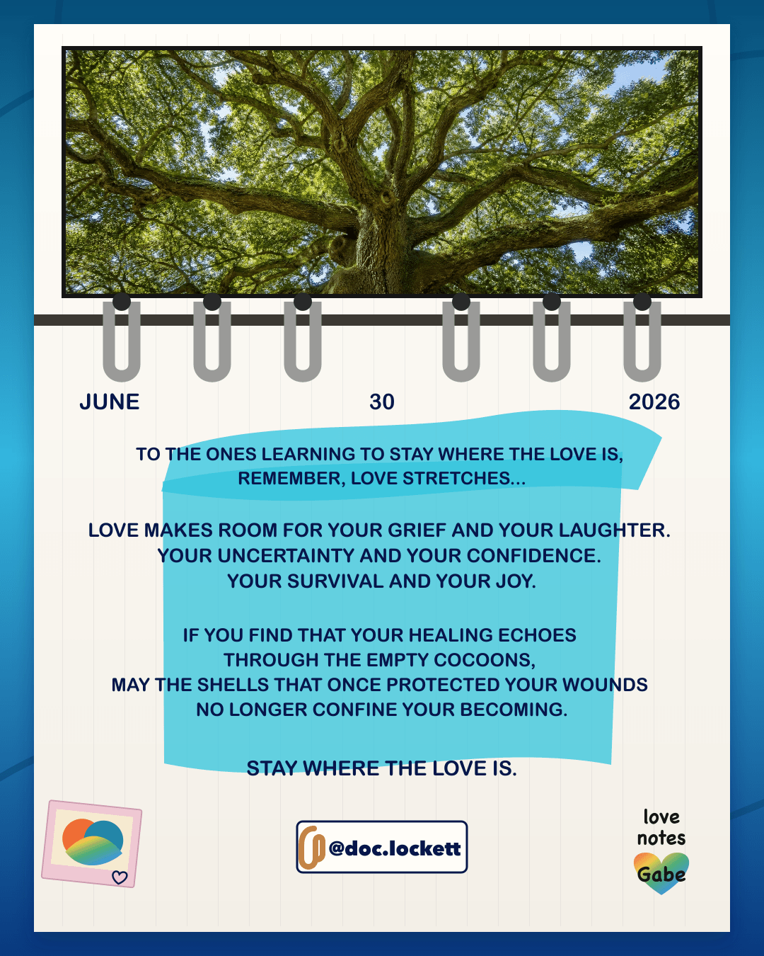 Love Letter dated June 30, 2026, with a realistic mature tree image, reflecting on healing, becoming, and staying where the love is
